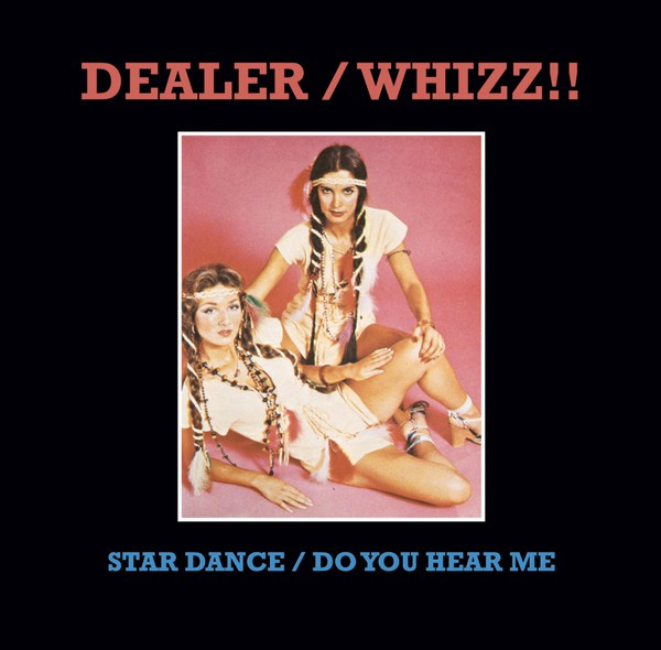 Dealer / Whizz!! - Star Dance / Do You Hear Me | Miss You (MISSYOU001)