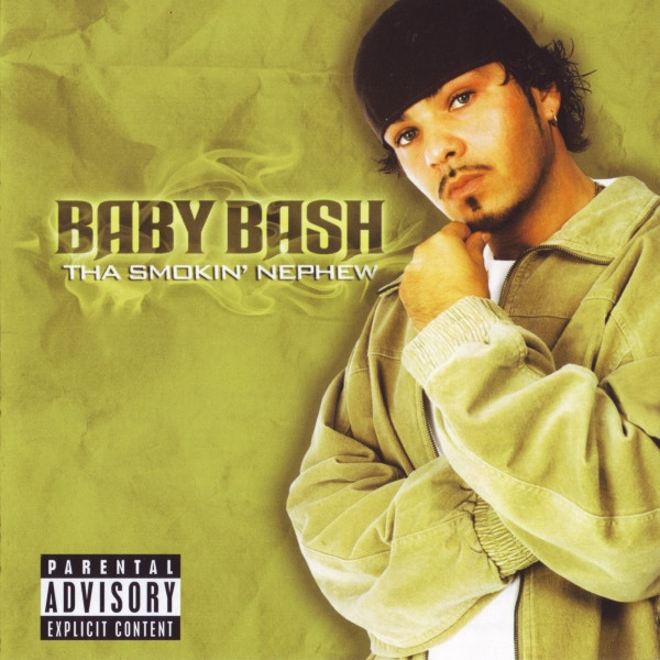Baby Bash - Tha Smokin' Nephew | Universal Records (0602498609125)