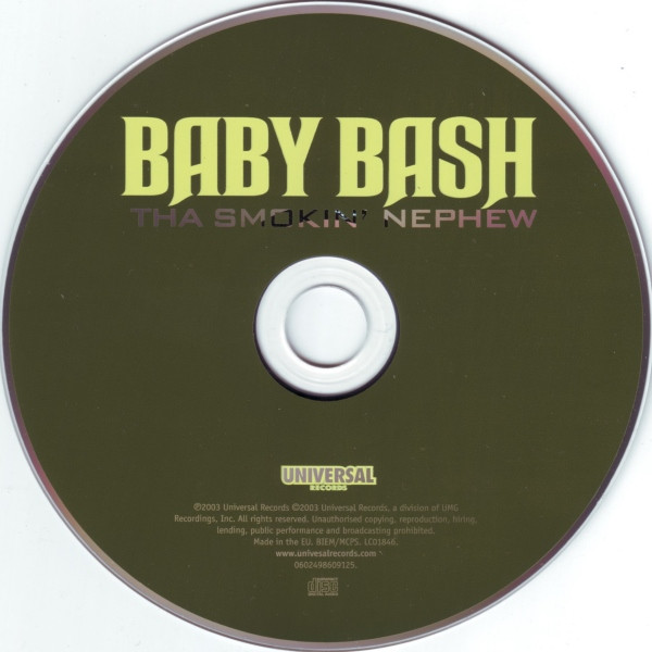 Baby Bash - Tha Smokin' Nephew | Universal Records (0602498609125) - 3