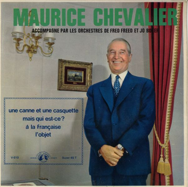 Maurice Chevalier Accompagné Par Les Orchestres De Fred Freed Et Jo Boyer - Une Canne Et Une Casquette | Concert Hall (V - 610) - main