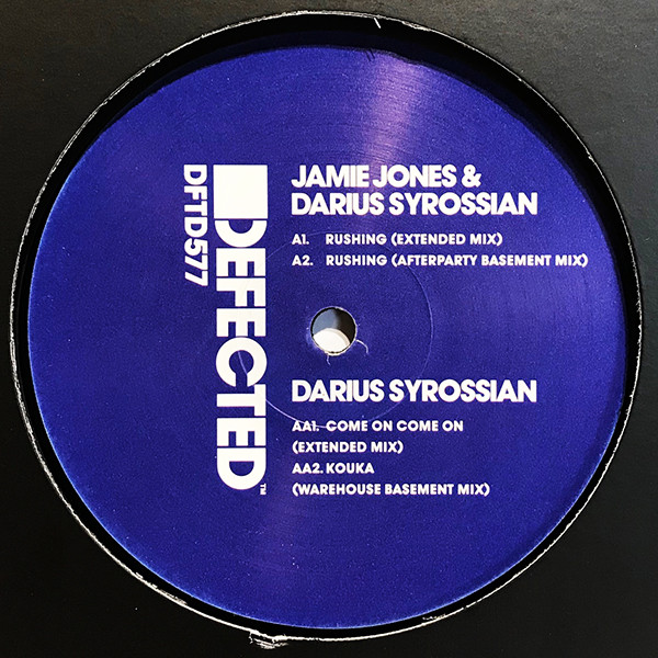 Jamie Jones & Darius Syrossian / Darius Syrossian - Rushing / Come On Come On / Kouka | Defected (DFTD577) - main