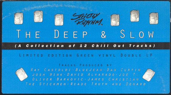 Various - The Deep & Slow (A Collection Of 12 Chill Out Tracks) | Strictly Rhythm (SR 315 LP) - main Various - The Deep & Slow (A Collection Of 12 Chill Out Tracks) | Strictly Rhythm (SR 315 LP) - main