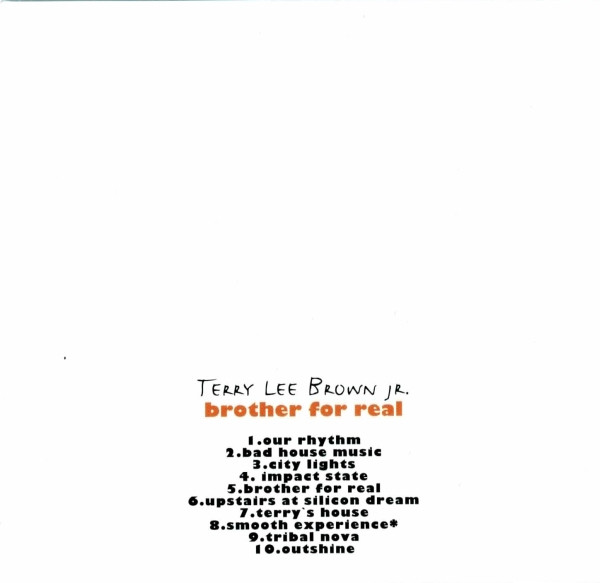 Terry Lee Brown Jr. - Brother For Real | Plastic City (PLAC CD 004-2) - 4 Terry Lee Brown Jr. - Brother For Real | Plastic City (PLAC CD 004-2) - 4