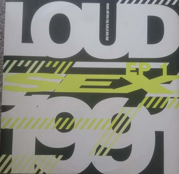 Loud - Sex 1991 | China Records (WOKT 2002) - main