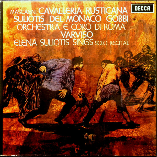 Pietro Mascagni / Elena Souliotis / Mario del Monaco / Tito Gobbi / Orchestra Di Roma E Coro Di Roma , Silvio Varviso - Cavalleria Rusticana / Elena Suliotis Sings Solo Recital | Decca (SET 343-4) - main