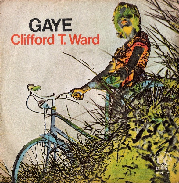 Clifford T. Ward - Gaye | Charisma (6073 332) - main