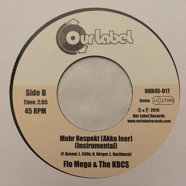 Flomega & The KBCS - Mehr Respekt (Akku leer) | Our Label Records (OUR45-017) - 2