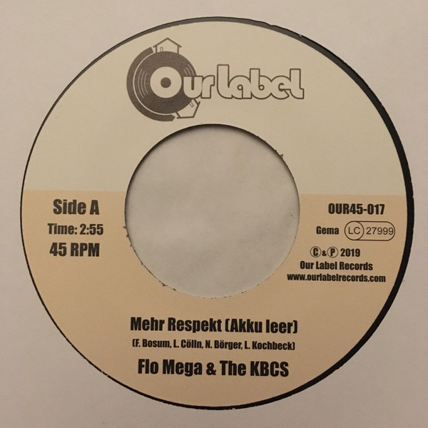 Flomega & The KBCS - Mehr Respekt (Akku leer) | Our Label Records (OUR45-017) - main