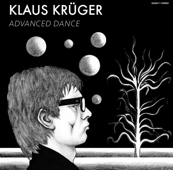 Klaus Krüger - Advanced Dance | Early Sounds Recordings (EAS017)
