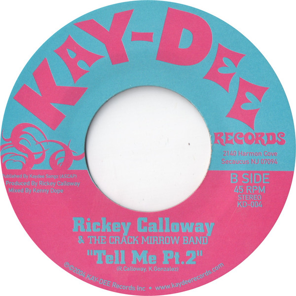 Rickey Calloway & The Crack Mirrow Band - Tell Me | Kay-Dee Records (KD-004) - 2
