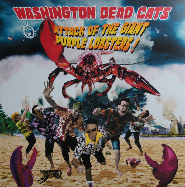 Washington Dead Cats - Attack Of The Giant Purple Lobsters ! | Devil Deluxe Music (DDM028 CD)