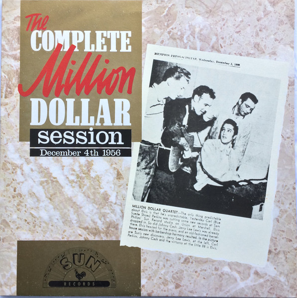 The Million Dollar Quartet - The Complete Million Dollar Session (December 4th 1956) | Sun (CDX 20) - main The Million Dollar Quartet - The Complete Million Dollar Session (December 4th 1956) | Sun (CDX 20) - main