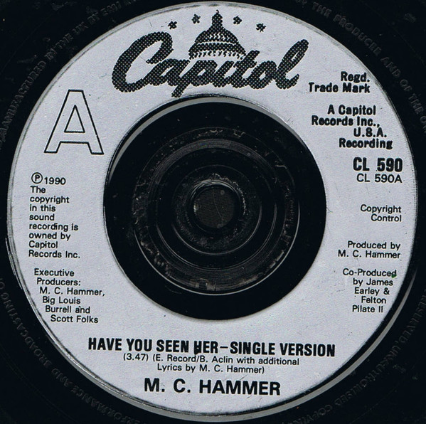 MC Hammer - Have You Seen Her | Capitol Records (CL 590) - 3 MC Hammer - Have You Seen Her | Capitol Records (CL 590) - 3
