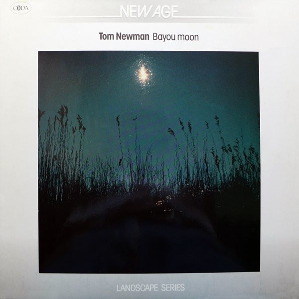 Tom Newman - Bayou Moon | Coda Records (830 502-1)