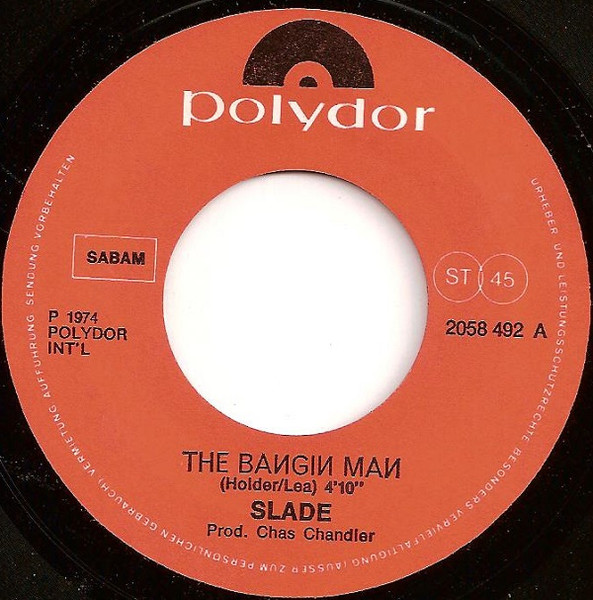 Slade - The Bangin' Man | Polydor (2058 492) - 3