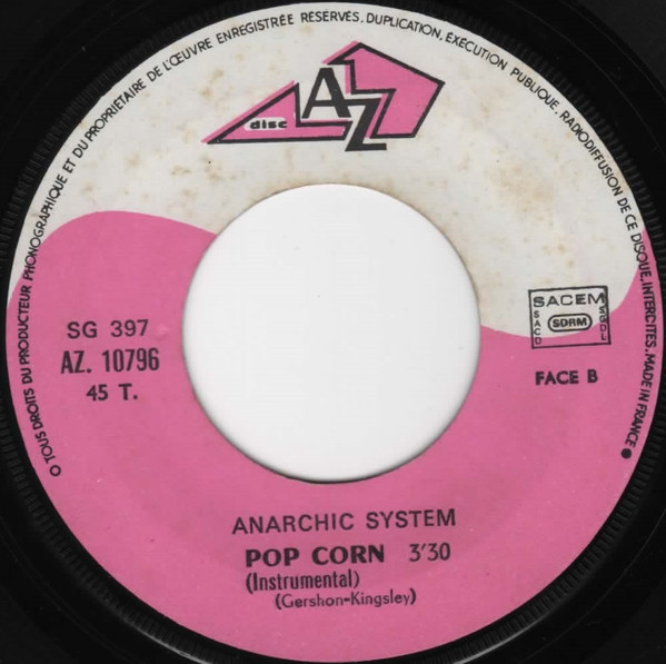 Anarchic System - Pop Corn (Version Originale Chantee Et Version Orchestrale) | Disc'Az (AZ. 10796) - 4 Anarchic System - Pop Corn (Version Originale Chantee Et Version Orchestrale) | Disc'Az (AZ. 10796) - 4