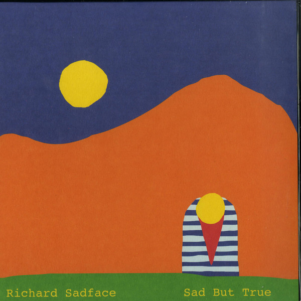Richard Sadface - Sad But True | Studio Barnhus (BARN 010)