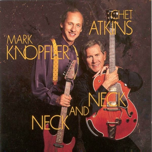 Chet Atkins And Mark Knopfler - Neck And Neck | CBS (467435 1)