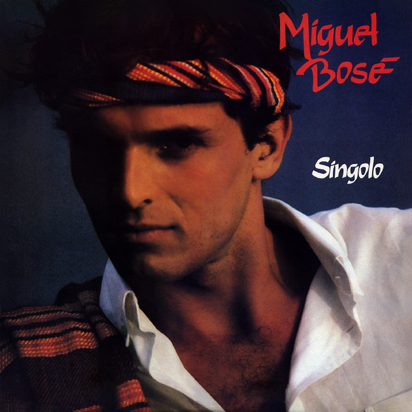 Miguel Bosé - Singolo | CBS (CBS 85370)