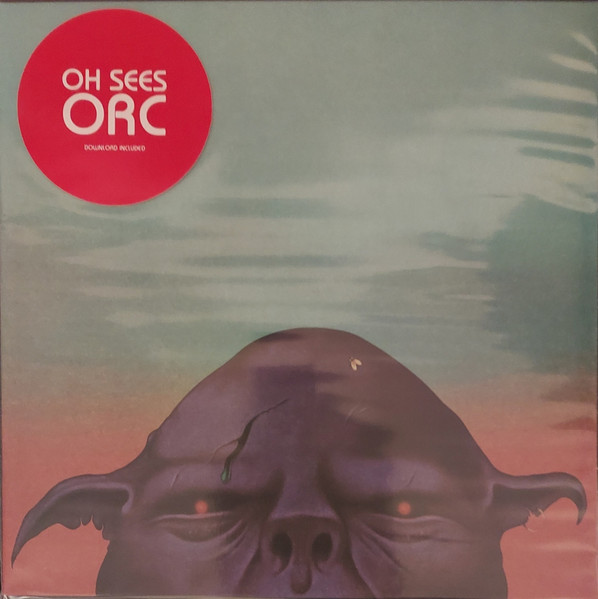 Thee Oh Sees - Orc | Castle Face (CF-093) - main Thee Oh Sees - Orc | Castle Face (CF-093) - main