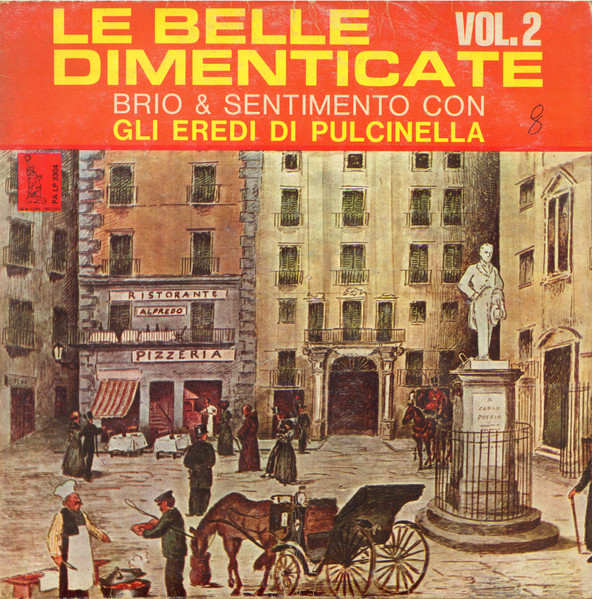 Gli Eredi Di Pulcinella - Le Belle Dimenticate Vol.2 | New York Record (PA LP 3304) - main