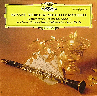 Wolfgang Amadeus Mozart , Carl Maria Von Weber , Rafael Kubelik , Karl Leister , Berliner Philharmoniker - Mozart · Weber: Klarinettenkonzerte | Deutsche Grammophon (136 550 SLPEM)