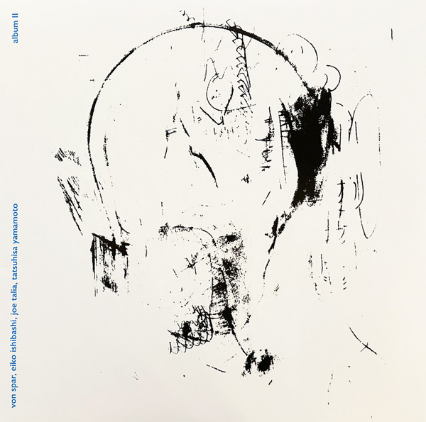 Von Spar , Eiko Ishibashi , Joe Talia , Tatsuhisa Yamamoto - Album II | Week-End Records (WE9) - main