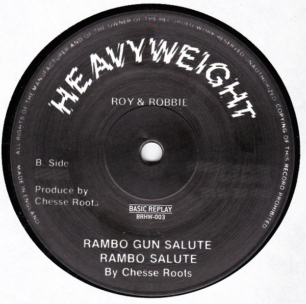 Ackie / Chesse Roots - Call Me Rambo / Rambo Gun Salute | Basic Replay (BRHW-003) - 2 Ackie / Chesse Roots - Call Me Rambo / Rambo Gun Salute | Basic Replay (BRHW-003) - 2