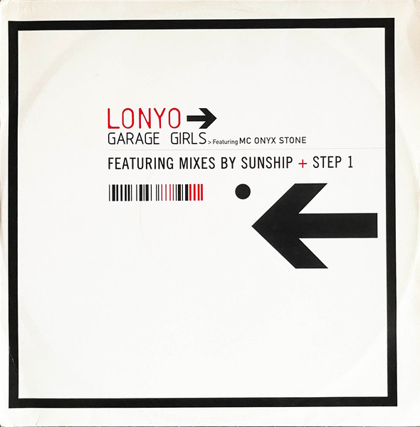 Lonyo Featuring MC Onyx Stone - Garage Girls (Featuring Mixes By Sunship + Step 1) | Riverhorse Records (RIVH1212)