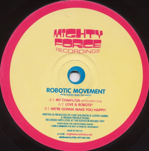 Robotic Movement - We're Gonna Make You Happy | Mighty Force (MF009)