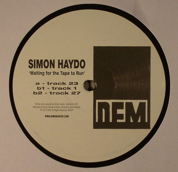 Simon Haydo - Waiting For The Tape To Run (USED) | DEM (MED07)