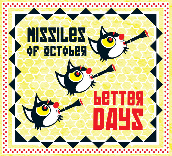Missiles Of October - Better Days | What's For Breakfast? (WFBR-018)