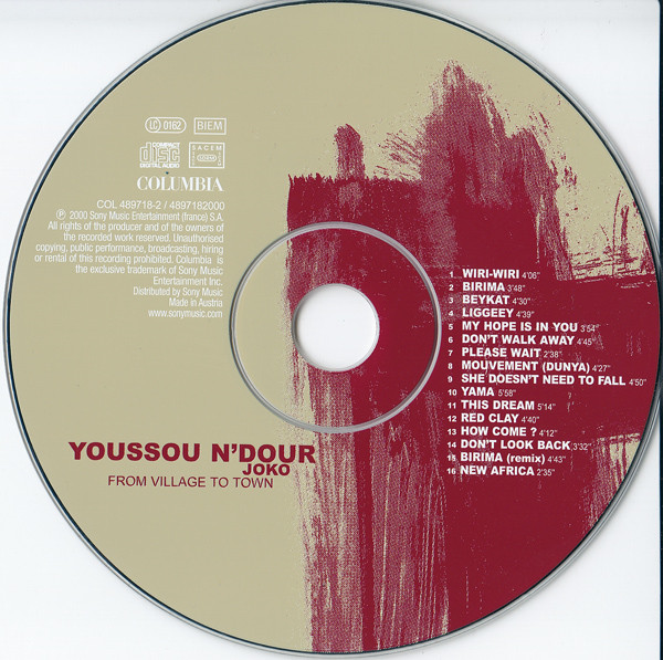 Youssou N'Dour - Joko (From Village To Town) | Columbia (COL 489718-2) - 3 Youssou N'Dour - Joko (From Village To Town) | Columbia (COL 489718-2) - 3