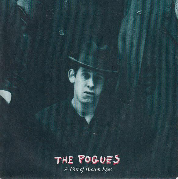The Pogues - A Pair Of Brown Eyes | Stiff Records (6.14339)