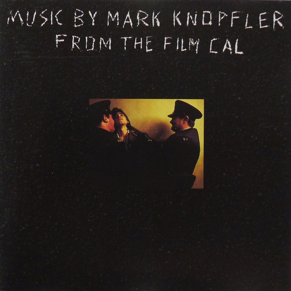 Mark Knopfler - Music By Mark Knopfler From The Film Cal | Vertigo (822 769-2)