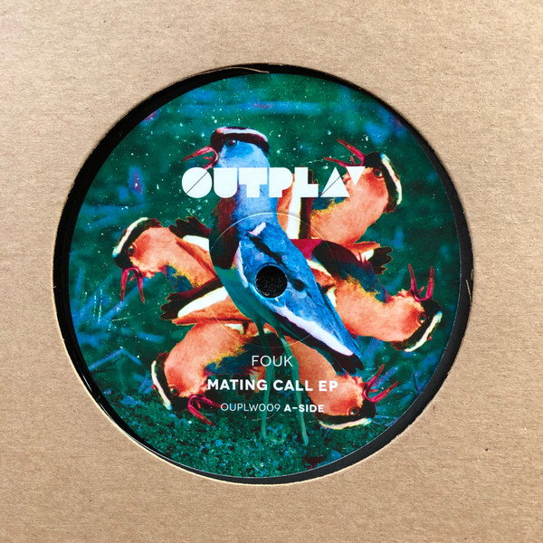 Fouk - Mating Call EP | OUTPLAY (OUPLW009) - main Fouk - Mating Call EP | OUTPLAY (OUPLW009) - main