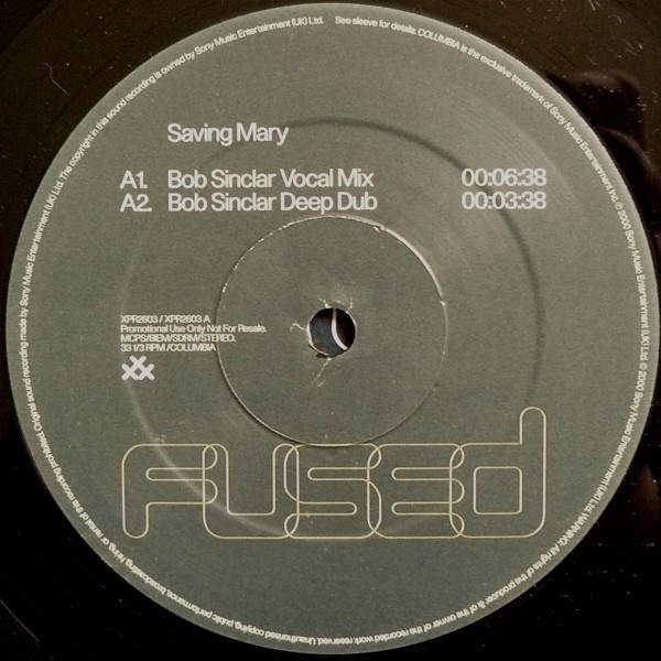 Fused - Saving Mary (Bob Sinclar Mixes) | Columbia (XPR2603) - 4