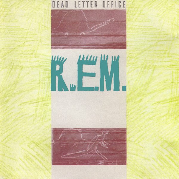 R.E.M. - Dead Letter Office / B-Sides Compiled | I.R.S. Records (ILP 450961 1) - main