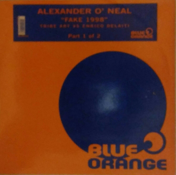 Alexander O'Neal - Fake 1998 | Blue Orange (BLUE-OR 009)