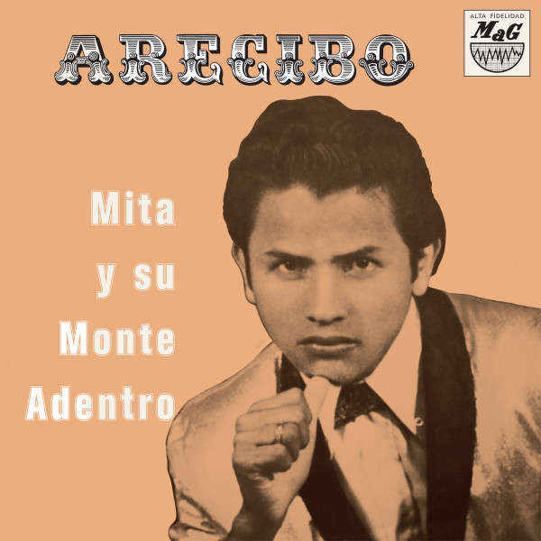 Mita y Su Monte Adentro - Arecibo | Discos Mag (LPN 2394) Mita y Su Monte Adentro - Arecibo | Discos Mag (LPN 2394)
