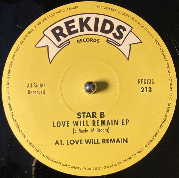 Star B - Love Will Remain EP | REKIDS (REKIDS213)