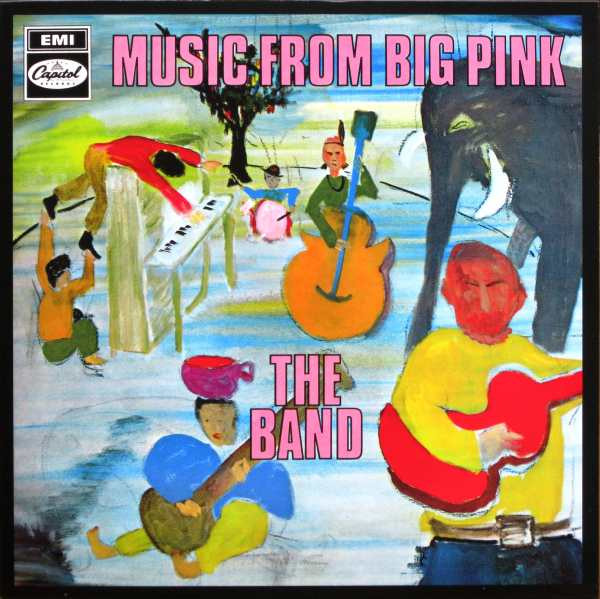 The Band - Music From Big Pink | Capitol Records (7243 4 99465 1 4)