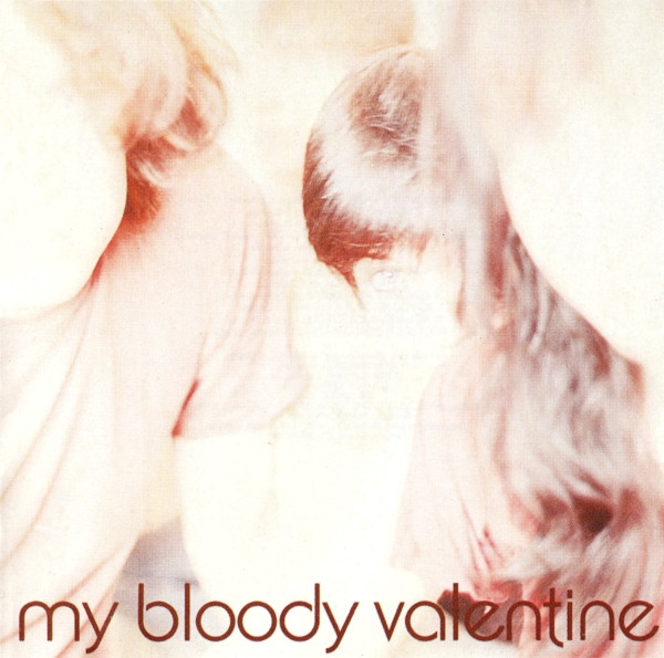 My Bloody Valentine - Isn't Anything | Creation Records (484215 2) - main