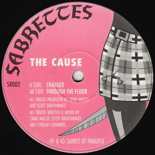 The Cause - Charged / Through The Floor | Sabrettes (SR002)