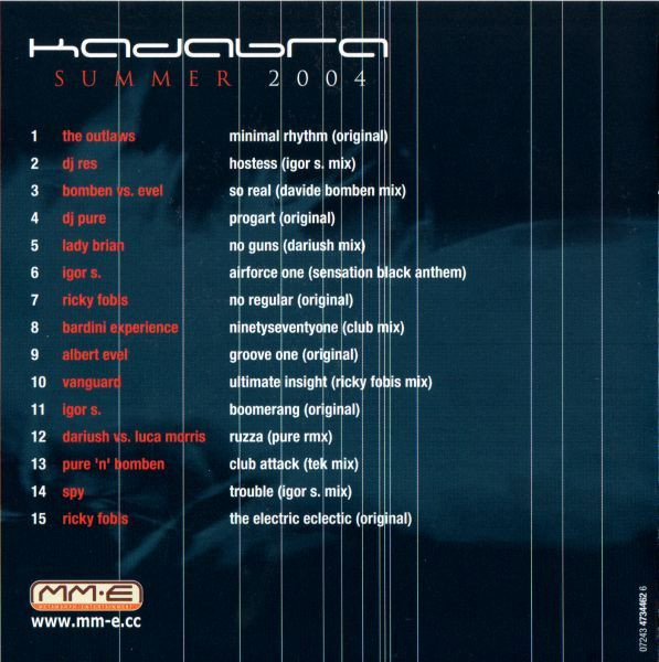 DJ Pure Meets Igor S - Kadabra - Summer 2004 | MM-E (Metamorph Entertainment) (07243 4734462 6) - 2 DJ Pure Meets Igor S - Kadabra - Summer 2004 | MM-E (Metamorph Entertainment) (07243 4734462 6) - 2