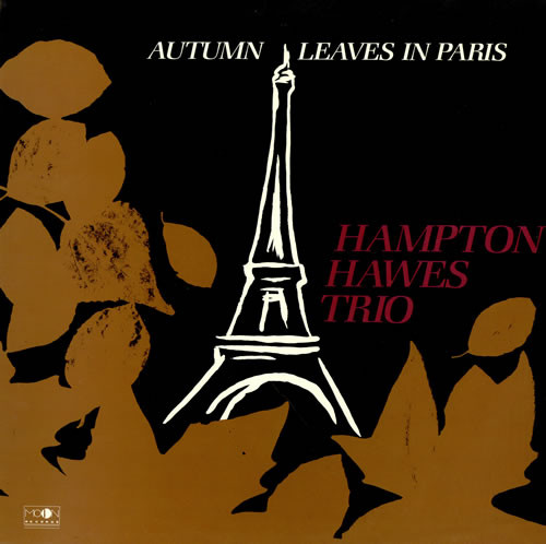 Hampton Hawes Trio - Autumn Leaves In Paris | Moon Records (MLP 005) - main Hampton Hawes Trio - Autumn Leaves In Paris | Moon Records (MLP 005) - main