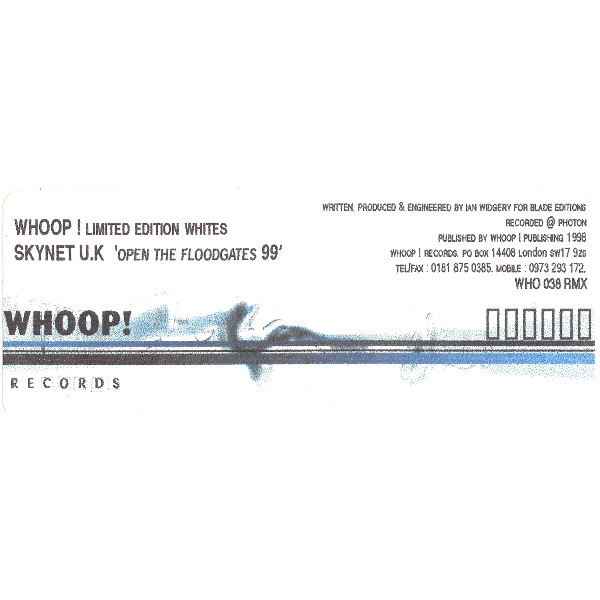 Skynet UK - Open The Floodgates 99 | Whoop! Records (WHO 038 RMX)