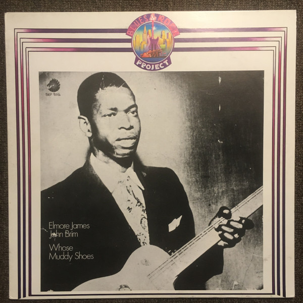 Elmore James - John Brim - Whose Muddy Shoes | Chess (BRP 2016)