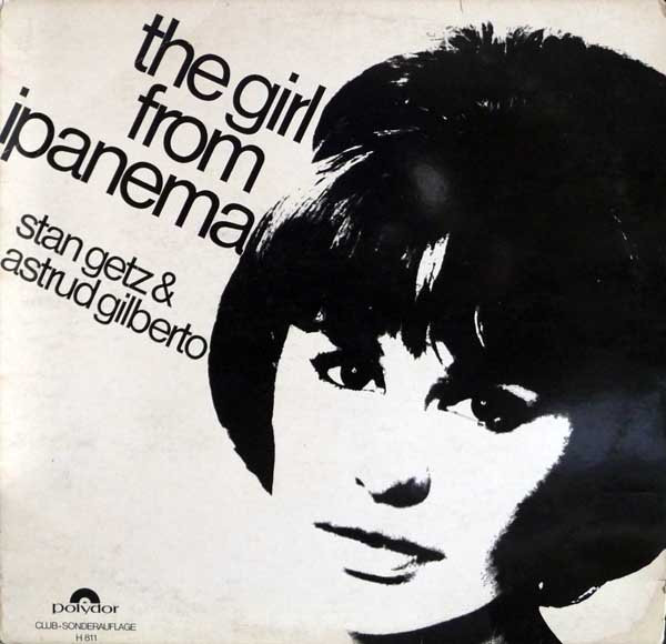 Stan Getz & Astrud Gilberto - The Girl From Ipanema | Polydor (H 811)