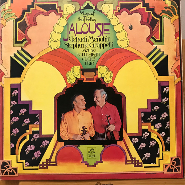 Yehudi Menuhin , Stéphane Grappelli & Alan Clare Trio - Jalousie | Angel Records (SFO-36968) - main Yehudi Menuhin , Stéphane Grappelli & Alan Clare Trio - Jalousie | Angel Records (SFO-36968) - main